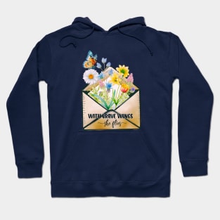 With Brave Wings She Flies Hoodie